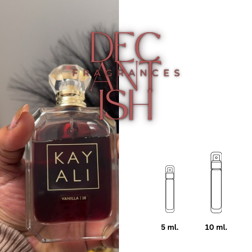 Decant Ish ~ Kayali Vanilla 28 5ml or 10ml decant
